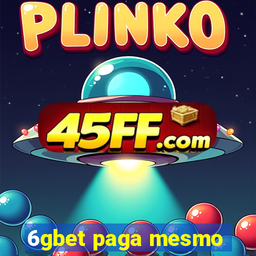 6gbet paga mesmo